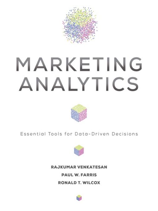 Title details for Marketing Analytics by Rajkumar Venkatesan - Available